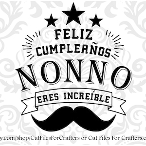 Feliz Cumpleanos Nonno Svg, Feliz Cumpleanos Nonno Eres Increible Svg, El Mejor Nonno Del Mundo Svg, Mi Nonno Mi Heroe Svg,