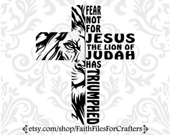 Fear Not For Jesus The Lion Of Judah Has Triumphed Svg, Lion Of Judah Svg, Jesus Svg, Lion Svg, Christian Shirt Svg, Christian Sublimation