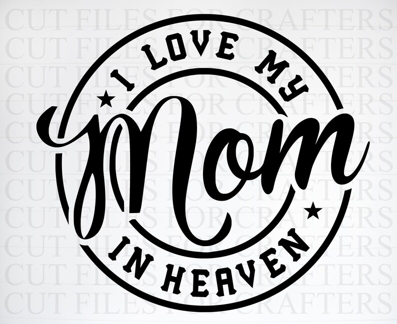 Free Free Mom In Heaven Svg 469 SVG PNG EPS DXF File