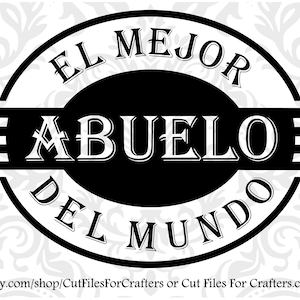 El Mejor Abuelo Del Mundo Svg, El Mejor Abuelo del Mundo Svg, Abuelo Svg, Abuelo Svg, El Hombre El Mito La Leyenda Abuelo