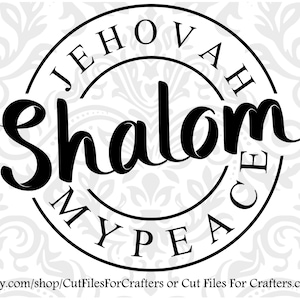 Jehovah Shalom Svg, The Lord Is My Peace, Names Of God, Jehovah Rapha, Jehovah Jireh, Jehovah Tsidkenu, Jehovah El Roi, Raise A Hallelujah