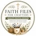 Faith Files For Crafters