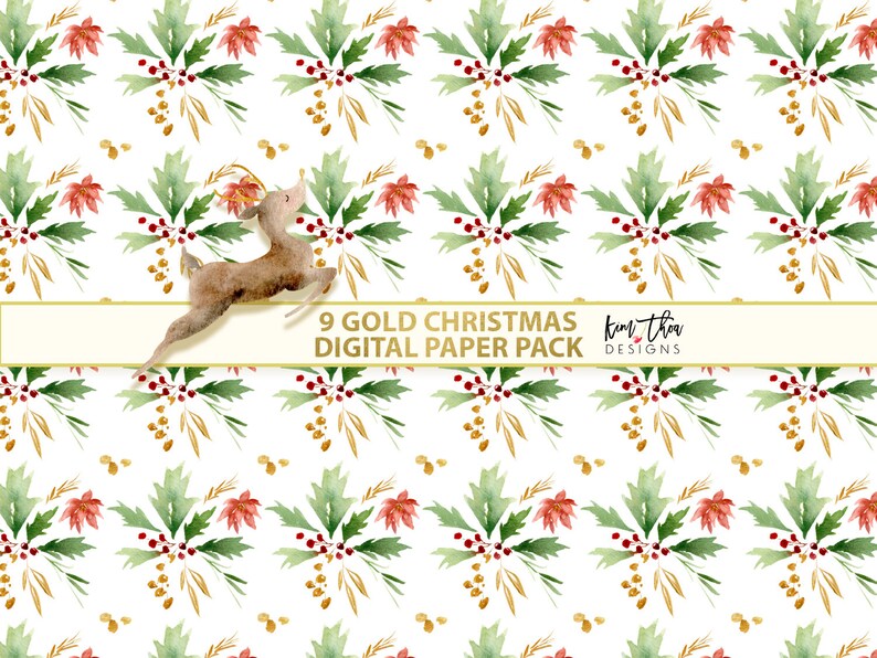 May include: A seamless digital paper pattern featuring a repeating design of green holly leaves, red berries, and gold accents. The pattern includes a stylized reindeer jumping over a banner that reads "9 GOLD CHRISTMAS DIGITAL PAPER PACK kim tha designs".