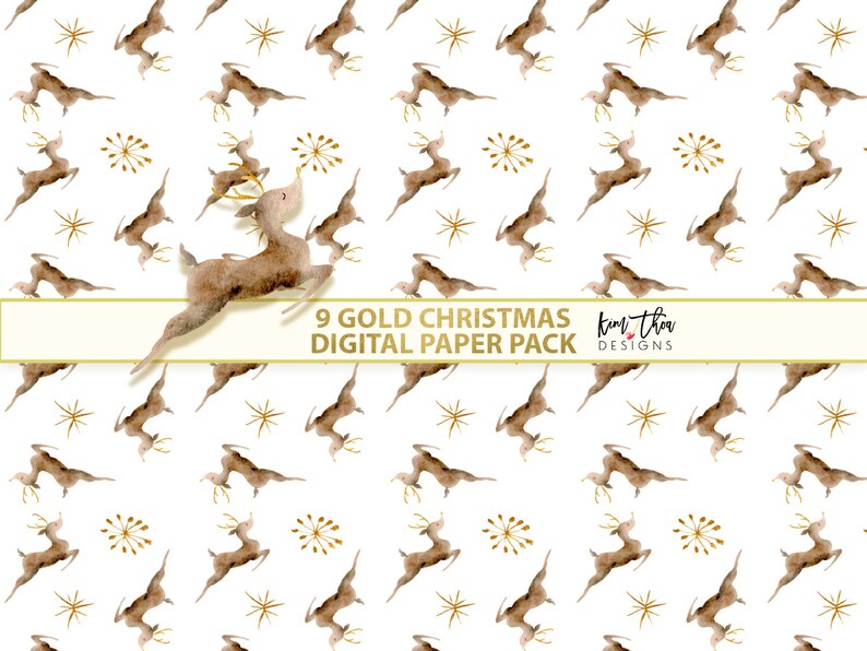 May include: A seamless pattern featuring a gold reindeer with antlers jumping over a white background with gold stars and fireworks. The text "9 GOLD CHRISTMAS DIGITAL PAPER PACK Kim Tha Designs" is at the bottom of the image.
