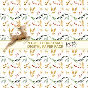 May include: A digital paper pack with 9 gold Christmas patterns featuring a watercolor style reindeer, leaves, berries, and stars on a white background. The text "9 GOLD CHRISTMAS DIGITAL PAPER PACK" and "kim tha designs" is included in the image.