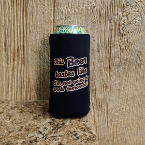 This Beer Tastes Like... 16 oz. Neoprene Collapsible Can Coolie