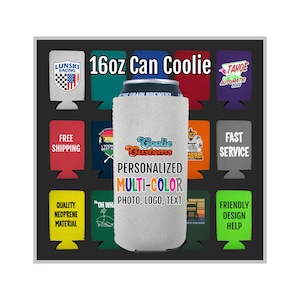 Low Minimum Custom Neoprene 16 oz. Can Coolie. ANY design, photo, logo, text. Full color vinyl transfer print. FREE standard shipping