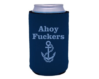 Ahoy Fuckers Can Coolie