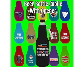 No Minimum Custom Neoprene Bottle Coolie w/Opener. ANY design, photo, logo, text. Full color vinyl transfer. FREE standard shipping.