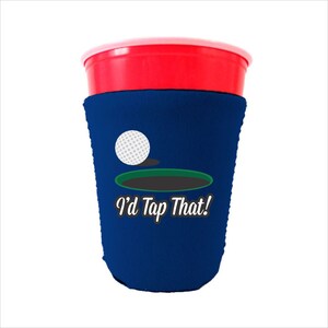 I&#39;d Tap That Neoprene Party Cup Coolie