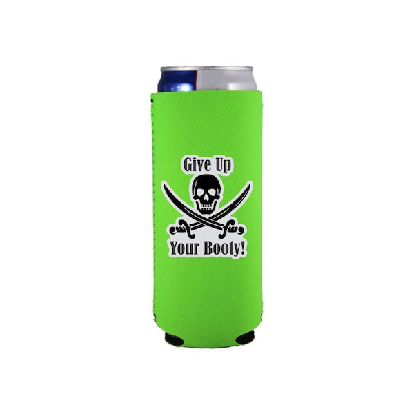 Give Up Your Booty Slim Can Coolie