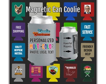 50 Minimum Custom Neoprene Magnetic Can Coolie.  Full Color Sublimation FREE standard shipping by Coolie Customs.