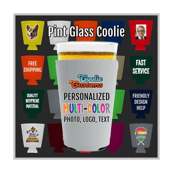 Low Minimum Custom Neoprene Pint Glass Coolie. ANY design, photo, logo, text. Full color vinyl transfer print. FREE standard shipping.