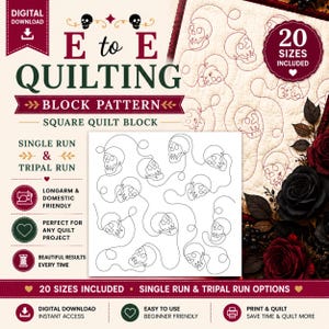 May include: A digital quilting block pattern featuring a continuous line drawing of skulls. The design includes text E to E QUILTING BLOCK PATTERN, 20 SIZES INCLUDED, SINGLE RUN & TRIPAL RUN, and icons for digital download, sewing, and printing.