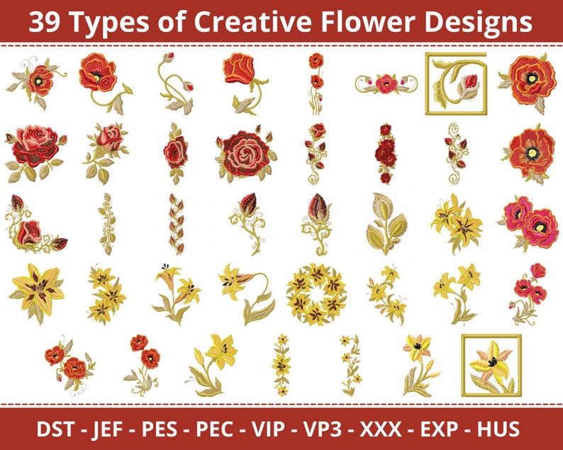 May include: 39 embroidery designs featuring red and yellow flowers. The designs are in a variety of styles, including traditional, modern, and whimsical.  DST - JEF - PES - PEC - VIP - VP3 - XXX - EXP - HUS