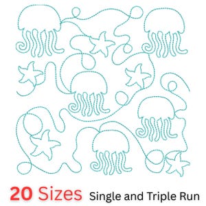 May include: An embroidered design featuring jellyfish and starfish in a repeating pattern. The design is in a teal color, with the text "20 Sizes Single and Triple Run" in red and black.