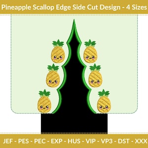 Puede incluir: Un diseño de bordado digital que presenta una piña con un diseño de corte lateral de borde festoneado. El diseño está disponible en cuatro tamaños. La piña tiene una cara linda con ojos y una sonrisa.