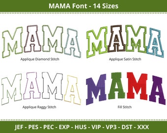 Mama Applique Font Machine Embroidery Designs - Diamond Stitch, Raggy Stitch,  Satin Stitch, Filled Stitch - 14 Sizes - Instant Download