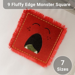 May include: A red square-shaped embroidered patch with a monster face design. The patch has a fluffy edge and a stitched yellow border. The monster has a wide open black mouth and is labeled "9 Fluffy Edge Monster Square".