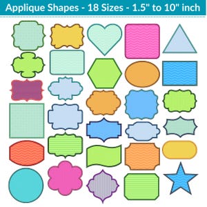May include: A collection of colorful applique shapes in various sizes, ranging from 1.5 to 10 inches. The shapes include squares, circles, hearts, and stars, with decorative borders and patterned interiors. The text at the top reads "Applique Shapes - 18 Sizes - 1.5" to 10" inch".