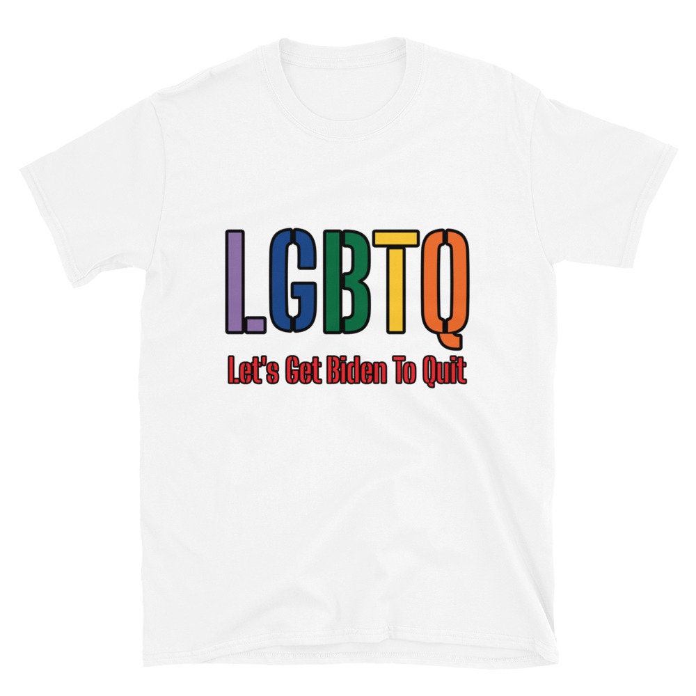 Let's Get Biden To Quit LGBTQ T-Shirt Unisex | Etsy