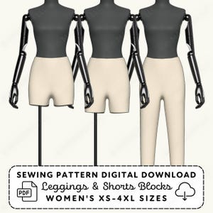 May include: Three black mannequins displaying beige bottoms: short shorts, mid-thigh shorts, and full-length leggings. Text reads: SEWING PATTERN DIGITAL DOWNLOAD Leggings & Shorts Blocks WOMEN'S XS-4XL SIZES. Includes PDF and download icons.