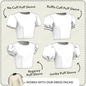 A collage of four different puffed sleeve designs, each labeled with the type of sleeve: No cuff puff sleeve, ruffle cuff puff sleeve, jumbo puff sleeve, and Regency puff sleeve. The image also includes a caption that says, "Works with our dress packs!"