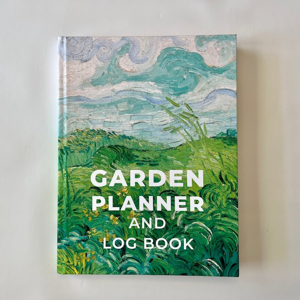 Garden Planner and Log Book: Gardening Journal, Hardcover Book, Garden Calendar