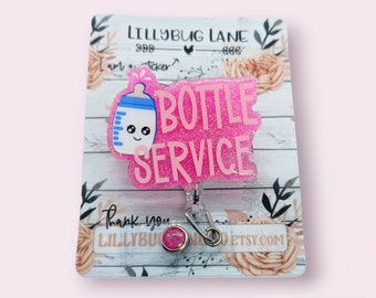 Bottle Service Badge Reel, Labor Nurse Gift, NICU Nurse ID Holder