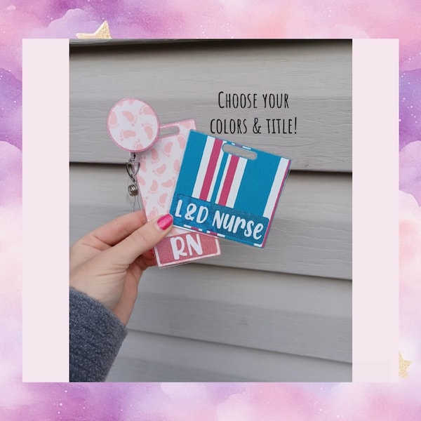 Baby Feet Badge Buddy, Labor and Delivery Nurse, NICU Nurse Gift, Postpartum Badge Holder