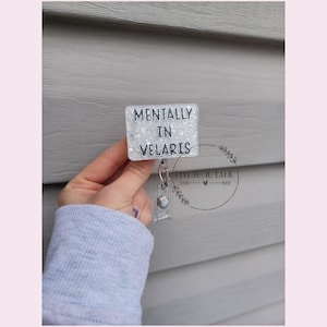 Mentally in Velaris Badge Reel, Book Badge Holder, Reading Badge Reel