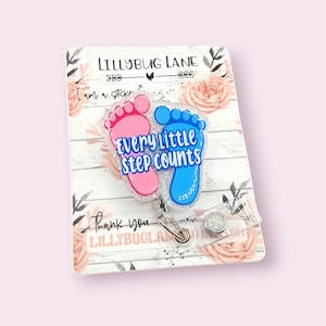 Every Step Counts Badge Reel, Baby Feet Badge Holder, Pediatric Nurse Gift