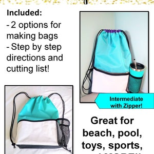 May include: Two turquoise drawstring bags with white and black accents. The bag on the left has an open pocket and the bag on the right has a zipper. Both bags are great for beach, pool, toys, sports, and more. The text "Sew with Sparkles" is at the top of the image. The text "Beginner with Open Pocket" is below the left bag. The text "Intermediate with Zipper!" is below the right bag. The text "Included: - 2 options for making bags - Step by step directions and cutting list!" is on the left side of the image. The text "Great for beach, pool, toys, sports, and MORE!!" is below the bags.