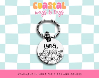Lily Flower Dog Tag, Custom Engraved Pet ID Tag, Pet Identification Tag, Cat Tag, Coastal Wags & Tags