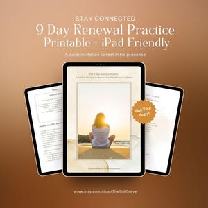 May include: Digital product advertisement for a 9 Day Renewal Practice, iPad friendly. The image shows three tablets displaying the product's content, with text that reads "Stay Connected" and "Get Your copy!"