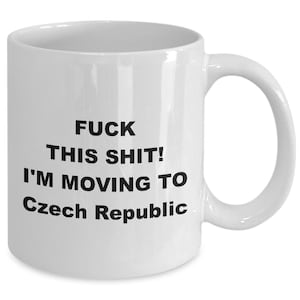 Moving to Czech Republic - relocating to Czech Republic gift - Czech Republic mug co-worker relocation present immigration to Czech Republic