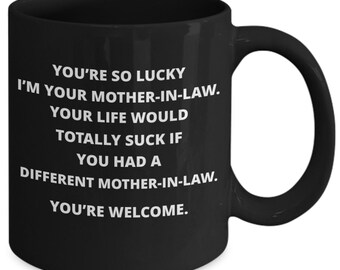 Gift For Son-in-law or Daughter-in-law From Mother-in-law, This Funny Coffee Mug Is Perfect For His or Her Birthday, Christmas Present