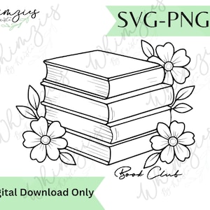 Puede incluir: Gráfico digital en blanco y negro que muestra una pila de tres libros con detalles florales. Incluye los textos "SVG-PNG", "Book Club" y "Digital Download Only".