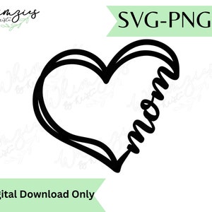 Mother&#39;s Day SVG PNG Mom Heart