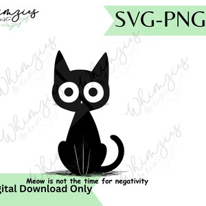 Miau ist nicht die Zeit für Negativität, lustiges Katzenzitat, Katzengrafik-T-Shirt, sarkastische Katze png png, Katzenstimmung, Katzenliebhaber svg png, süße Katze svg