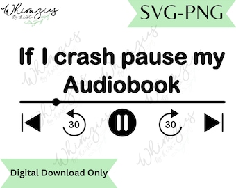 Si je crash, pause mon livre audio PNG SVG, sticker voiture livresque, fichier coupé amateur de livres audio, clipart autocollant (téléchargement numérique)