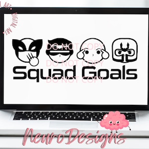 Squad Goals - X-Men Team Inspired - Digital File