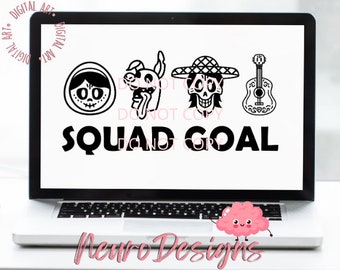 Squad Goals - Coco Inspired 2 - Digital File