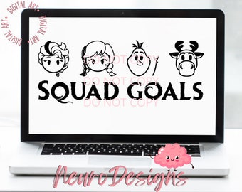 Squad Goals - Frozen Inspired - Digital File