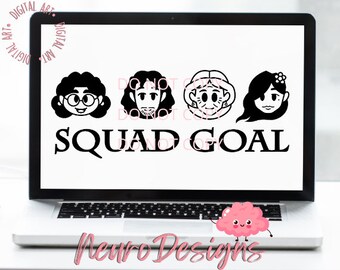 Squad Goals - Encanto Inspired Option 2 - Digital File