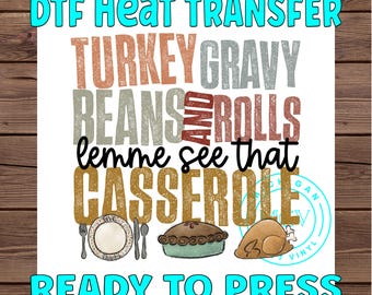Thanksgiving / DTF Transfer DTFtransfer Ready To Press Thanks Giving Turkey Gravy Beans Thanksgiving Full Color DTF Its Thanksgiving TH-63