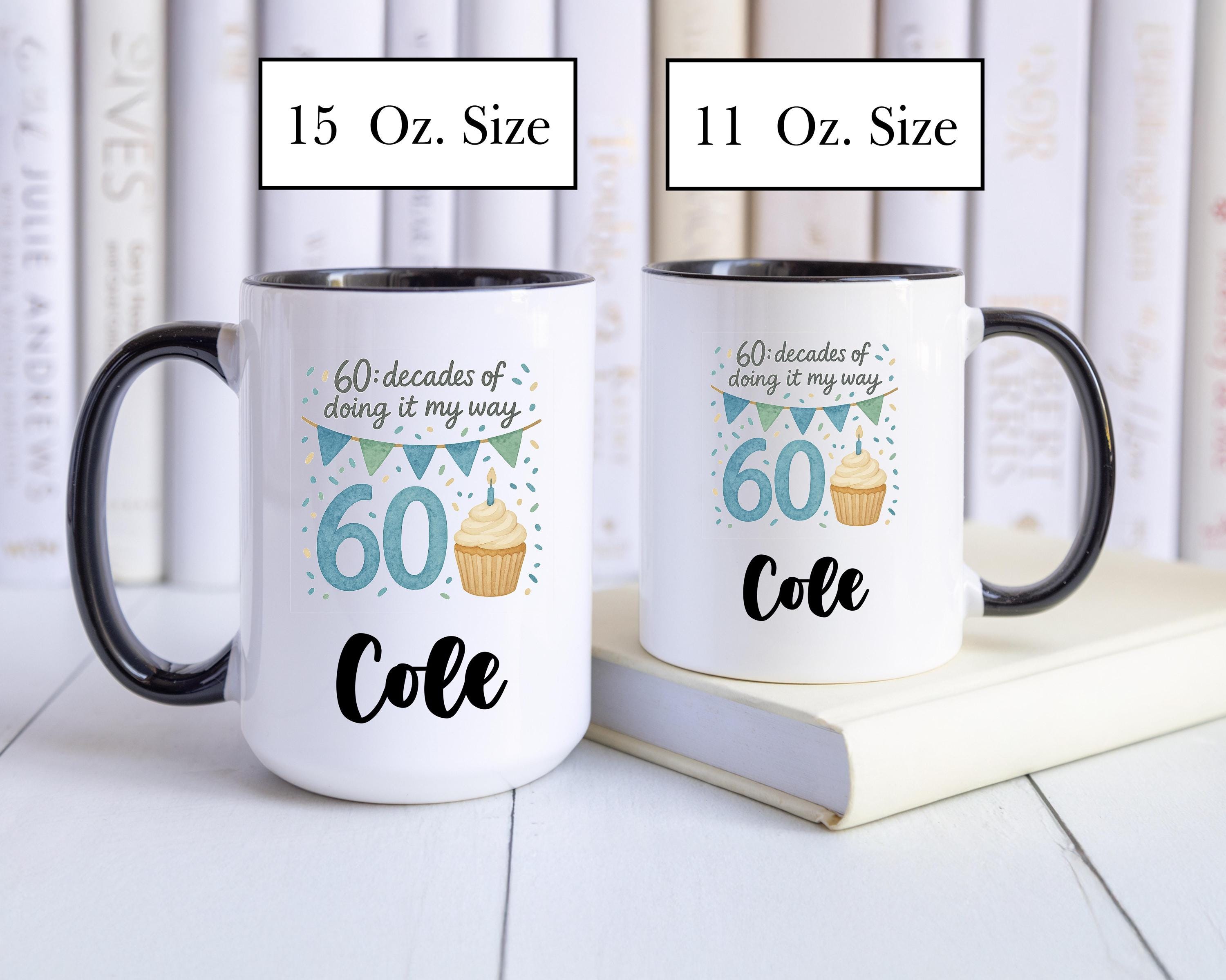 Happy 60th Birthday Mug Gift - Customizable Keepsake for Milestone  Celebration - Personalized Mug With Name & Year - Unique Sixty - Etsy Israel