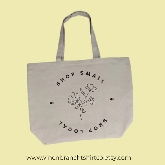 Shop Small Shop Local Weekend Tote Bag Market Tote Bag, Canvas tote bag,  Reusable Bag, Local Tote Bag