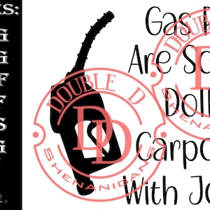 Puede incluir: Gráfico en blanco y negro con una silueta de surtidor de gasolina y el texto "Gas Prices Are So High Dolly Is Carpooling With Jolene." Incluye archivos PNG, SVG, DXF, PDF, EPS y JPG.