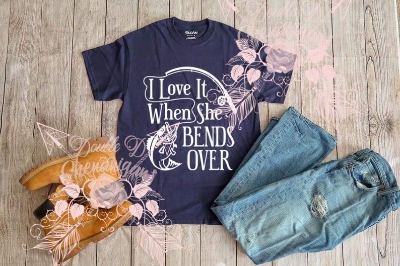 Download I Love It When She Bends Over Fishing SVG PDF eps JPG PnG | Etsy